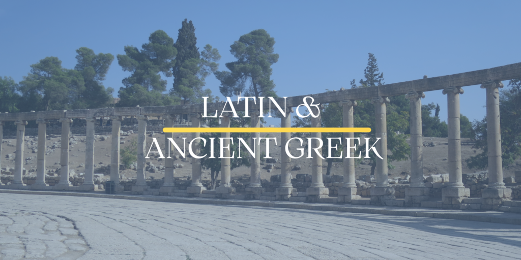 Latin and Ancient Greek